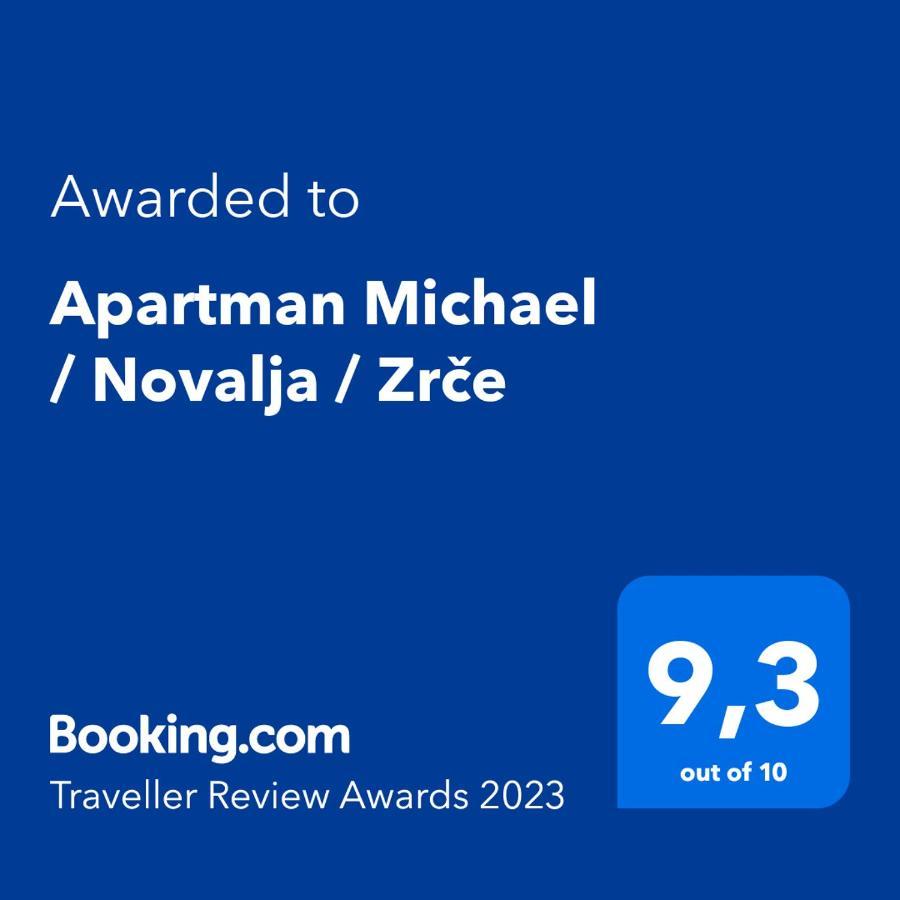 Apartman Michael / Novalja / Zrce ภายนอก รูปภาพ